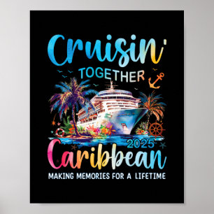 Karibik-Kreuzfahrt Familienurlaub 2025 Cruisin' To Poster