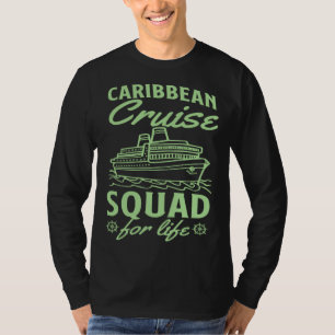 Karibik-Kreuzfahrt-Truppe Fürs Leben Passende Kreu T-Shirt