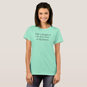 Karibik Traumhaus Reise Spruch T-Shirt