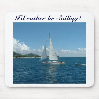 Karibisches Segelboot, würde ich vielmehr segeln! Mousepad
