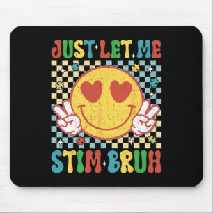 Kariert Lass Mich Nur Stim Bruh Autismus-Bewusstse Mousepad