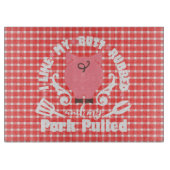 Kariert mag ich meinen Hintern Rubbed Schneidebrett (Vorderseite)