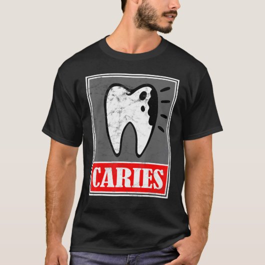 Karies Zahnmedizinisches Mem T-Shirt (Vorderseite)
