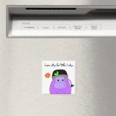 Karikatur-Nilpferd mit Spruch Magnet (In Situ (Geschirrspüler))