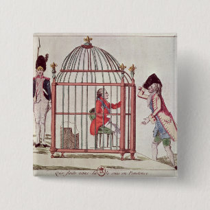 Karikatur von Louis XVI in einem Käfig Button