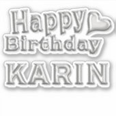 Karin Happy Birthday silver Aufkleber Sticker (Vorderseite)
