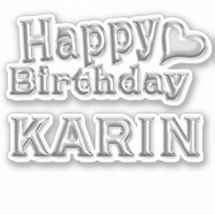 Karin Happy Birthday silver Aufkleber Sticker