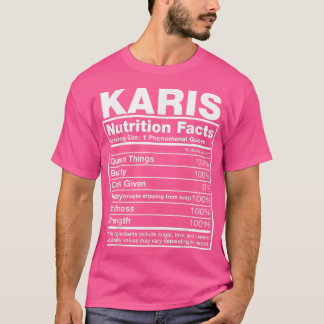 Karis Nutrition FactsKaris Name Birthday T-Shirt