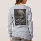 Karl Marx hatte in allem nicht recht T-Shirt (Rückseite)