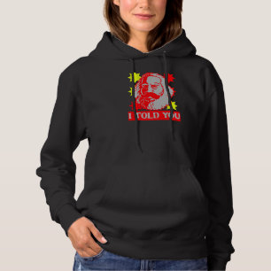 Karl Marx I erzählte Ihnen kommunistische Hauptsta Hoodie