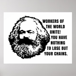 Karl Marx Zitat - Arbeiter der Welt vereinen sich Poster