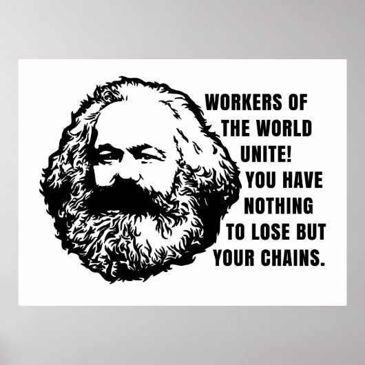Karl Marx Zitat - Arbeiter der Welt vereinen sich Poster (Vorne)