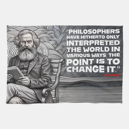 Karl Marx Zitat Design - Seien Sie die Veränderung Geschirrtuch (Horizontal)
