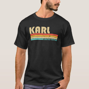 KARL Name Personalisiert Retro Vintag 80er 90S Geb T-Shirt
