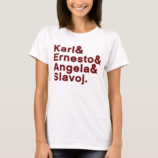 Karl u. Ernesto u. Angela u. Slavoj T-Shirt (Vorderseite)