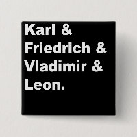 Karl u. Friedrich u. Vladimir u. Leon