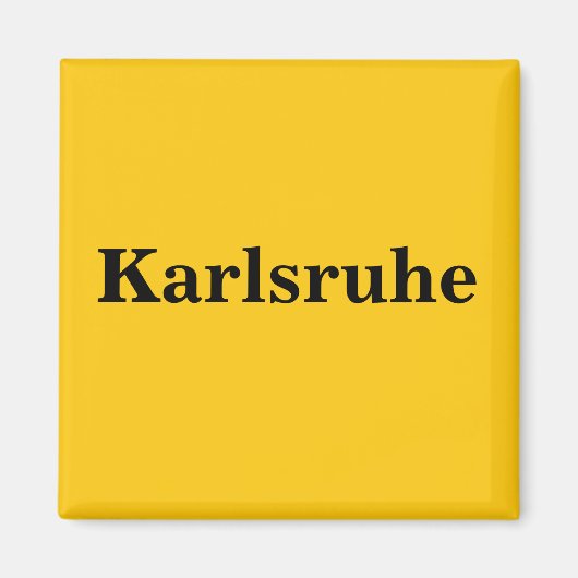 Karlsruhe Magnet Schild Gold Gleb (Vorne)