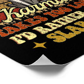 Karma braucht zu lange, um dich zu schlagen. poster (Ecke)