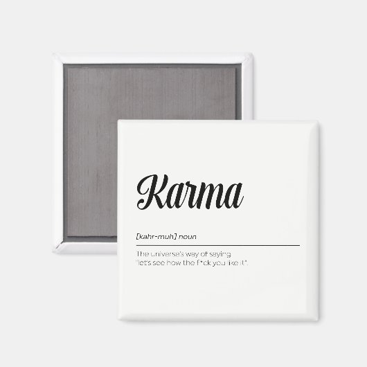 Karma Definition Funny Magnet (Vorderseite/Rückseite)