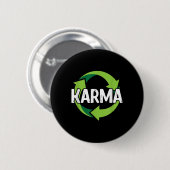 Karma Destination Meditation Recycelnd Umwelt P Button (Vorne & Hinten)