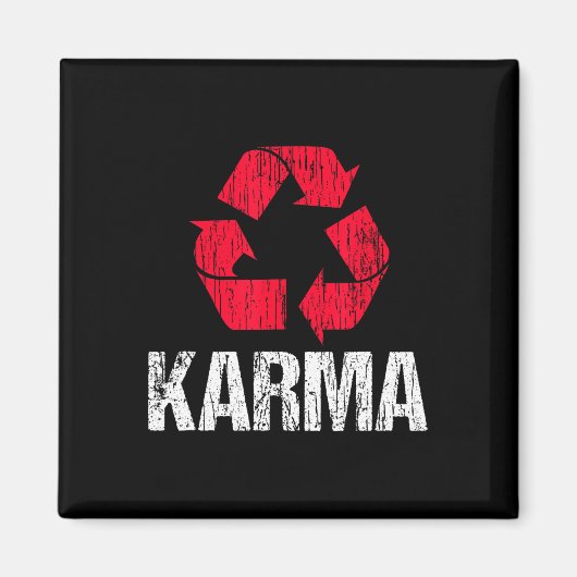 Karma Earth Day Recycelnd mit Recycelnd Symbol Magnet (Vorne)