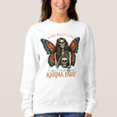 Karma Fairy Skeleton mit Butterfly Wings Sweatshirt (Vorderseite)