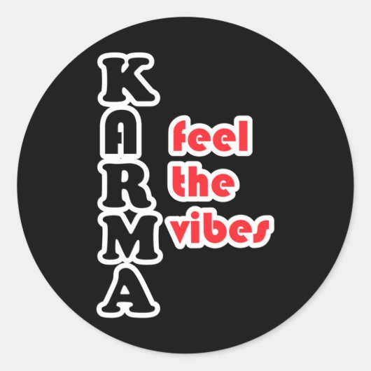 Karma Feel The Vibes Sticker (Vorderseite)