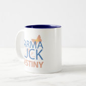 Karma-Glück-Schicksal Zweifarbige Tasse (Vorderseite Links)