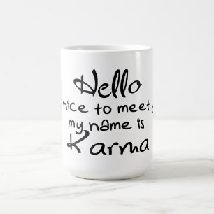 Karma Greetings Coffee Tasse