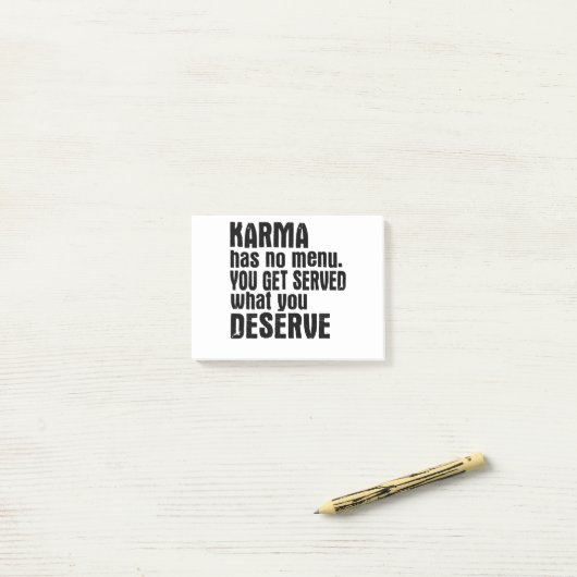 Karma hat kein Menü, das Ihnen serviert wird Post-it Klebezettel (Auf Schreibtisch)