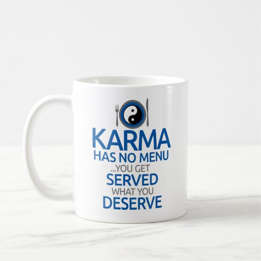 Karma hat kein Menü... Yin Yang Graphic Kaffeetasse (Links)