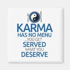 Karma hat kein Menü... Yin Yang Graphic Magnet