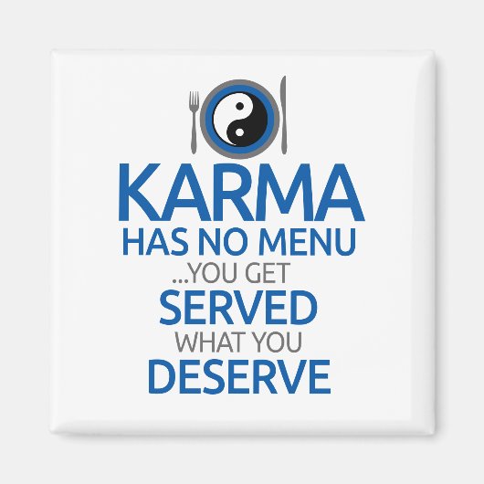 Karma hat kein Menü... Yin Yang Graphic Magnet (Vorne)
