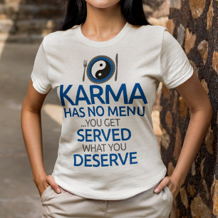 Karma hat kein Menü... Yin Yang Graphic T-Shirt