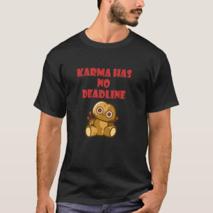 Karma hat keine Frist für den Voodoo Doll Witchcra T-Shirt