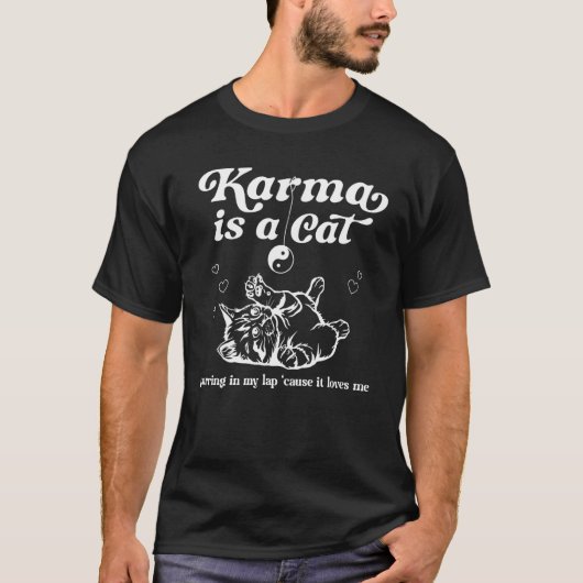 Karma is a Cat purring in my Lap Meet me at Midnig T-Shirt (Vorderseite)