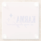 Karma is My Boyfriend Glasuntersetzer (Rückseite)