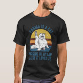 Karma ist eine Katze, die mir in den Arm gerinnt,  T-Shirt (Vorderseite)
