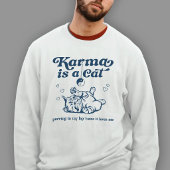 Karma ist eine Katze T-Shirt