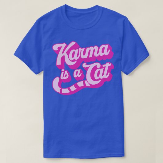 Karma ist eine Katze T-Shirt (Design vorne)