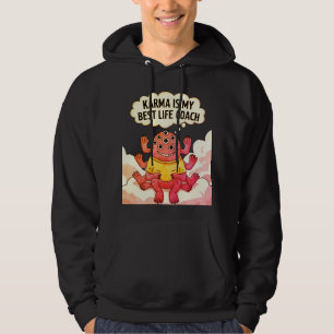 Karma ist mein bester Lebensberater Hoodie