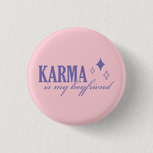Karma ist mein Freund Button (Vorderseite)