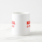 Karma ist mein Freund Fettes Rot Kaffeetasse (Mittel)