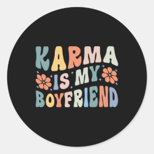 Karma ist meine Freundin Mental Health Autismus Aw Runder Aufkleber