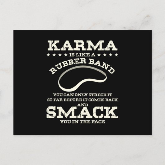 Karma ist wie ein Gummiband Postkarte (Vorderseite)