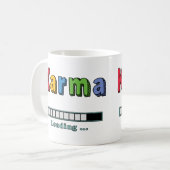 Karma Loading.. Tasse (Vorderseite Links)