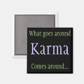 Karma Magnet (Vorderseite/Rückseite)