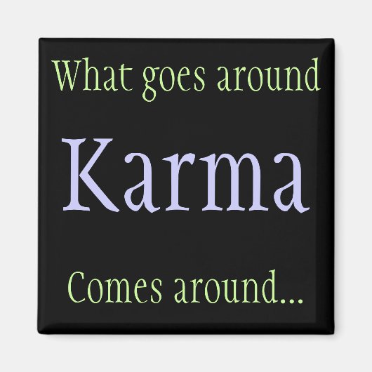 Karma Magnet (Vorne)