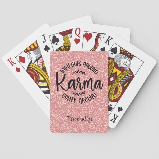 Karma Quote Pink Glitzer Personalisiert Spielkarten (Rückseite)