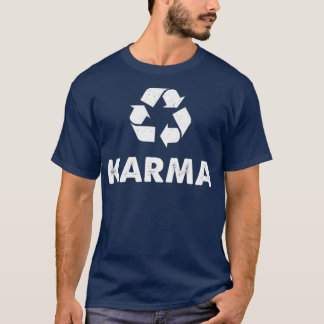 Karma Recycle  Recycling T  Eco Warrior Tee